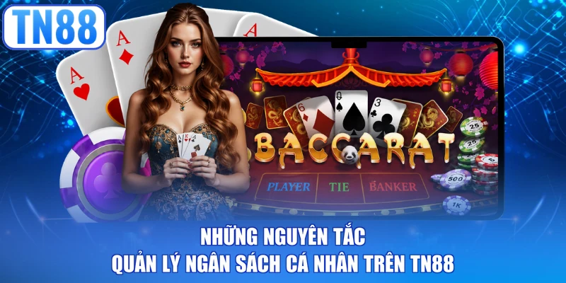 Những nguyên tắc quản lý ngân sách cá nhân trên TN88