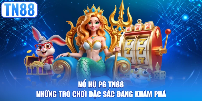 Nổ hũ PG