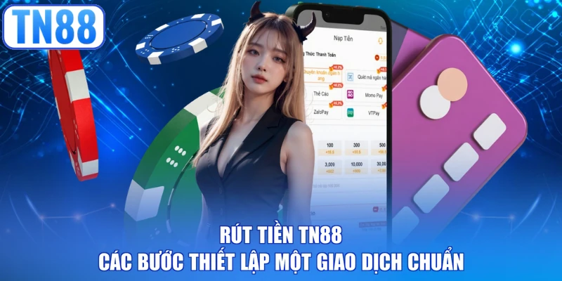 Rút Tiền TN88